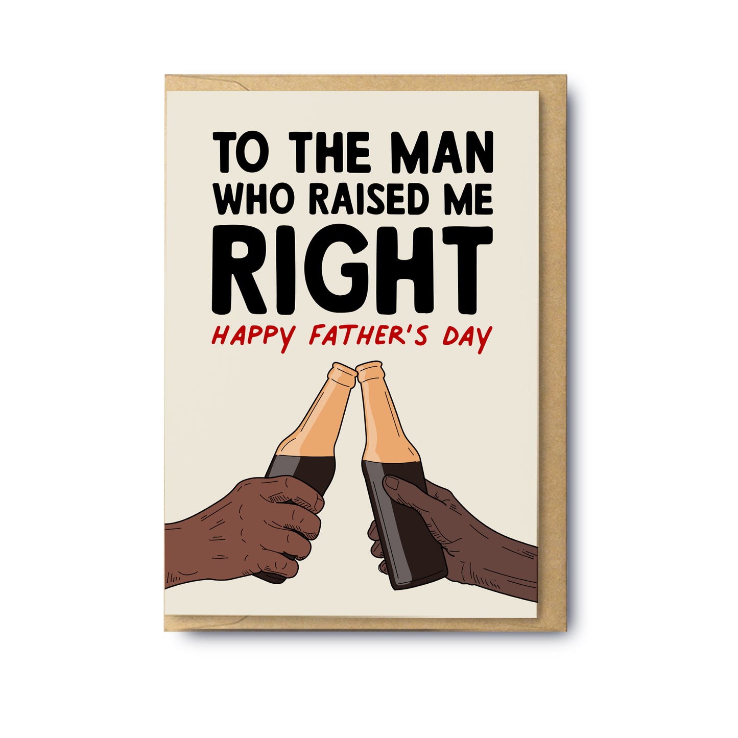 To The Man Who Raised Me Right