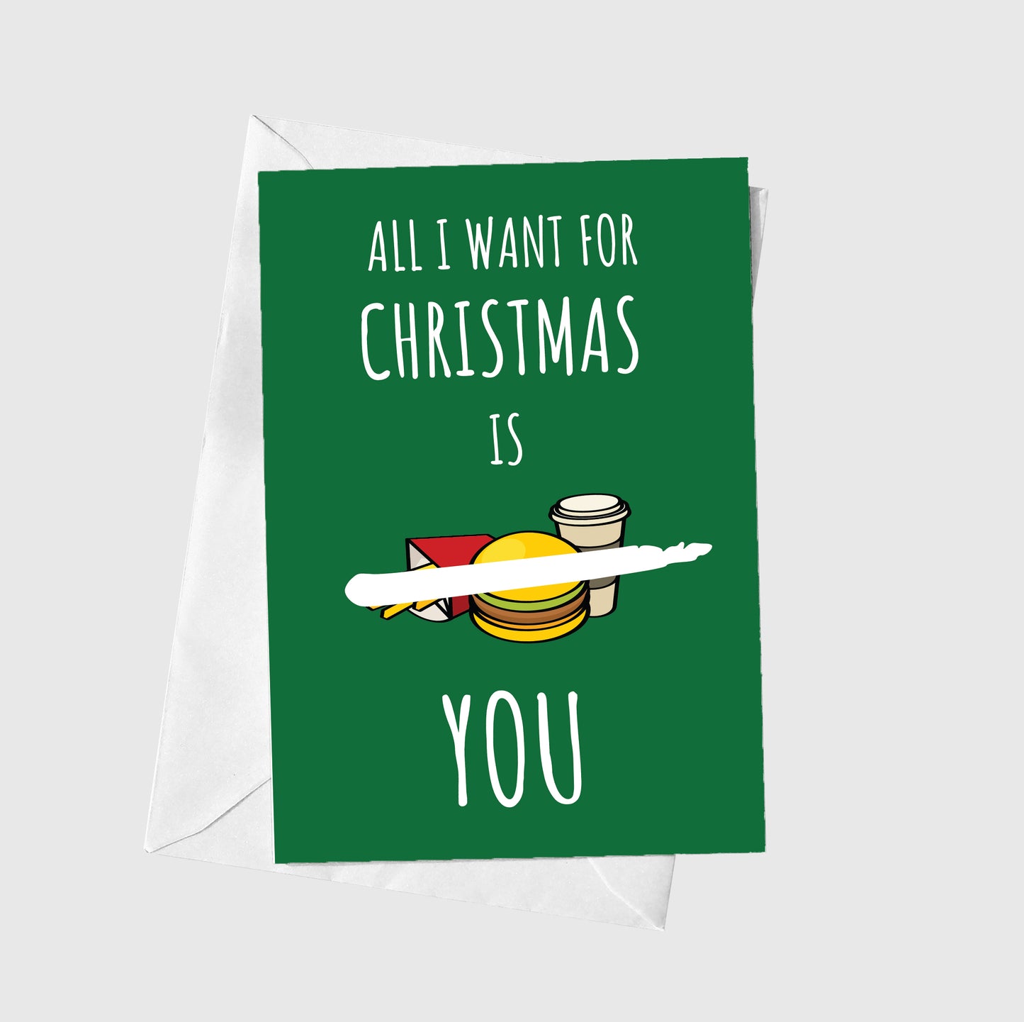 All I Want For Christmas Is You (Not Food)