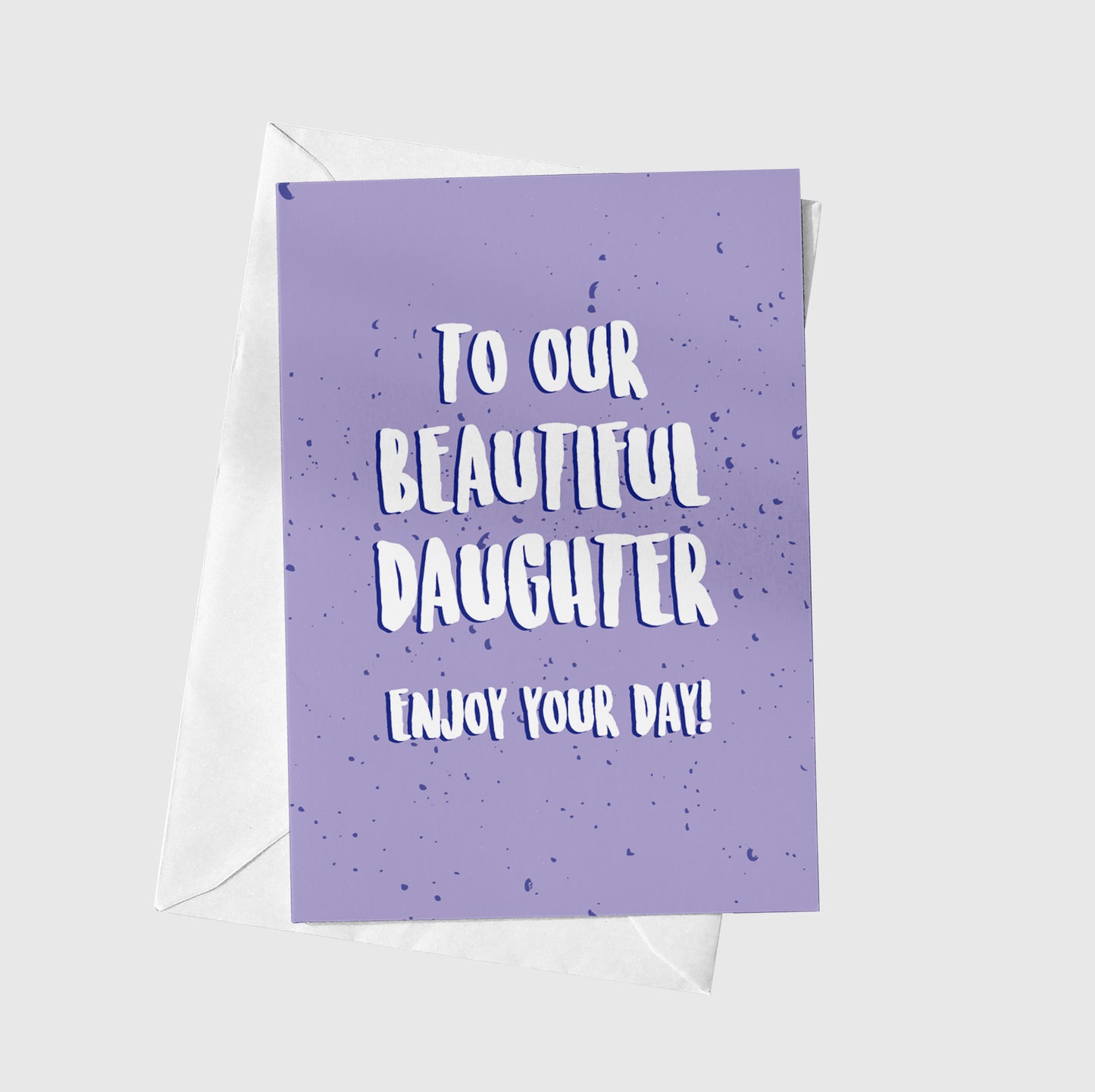 To Our Beautiful Daughter