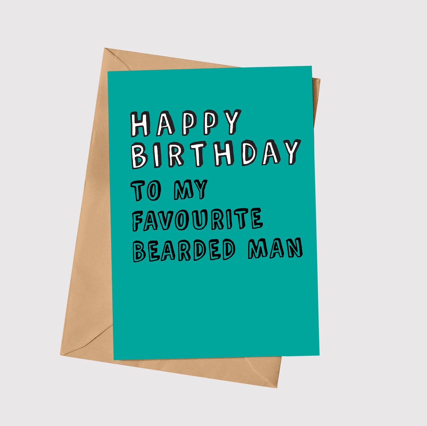 Happy Birthday To My Favourite Bearded Man!