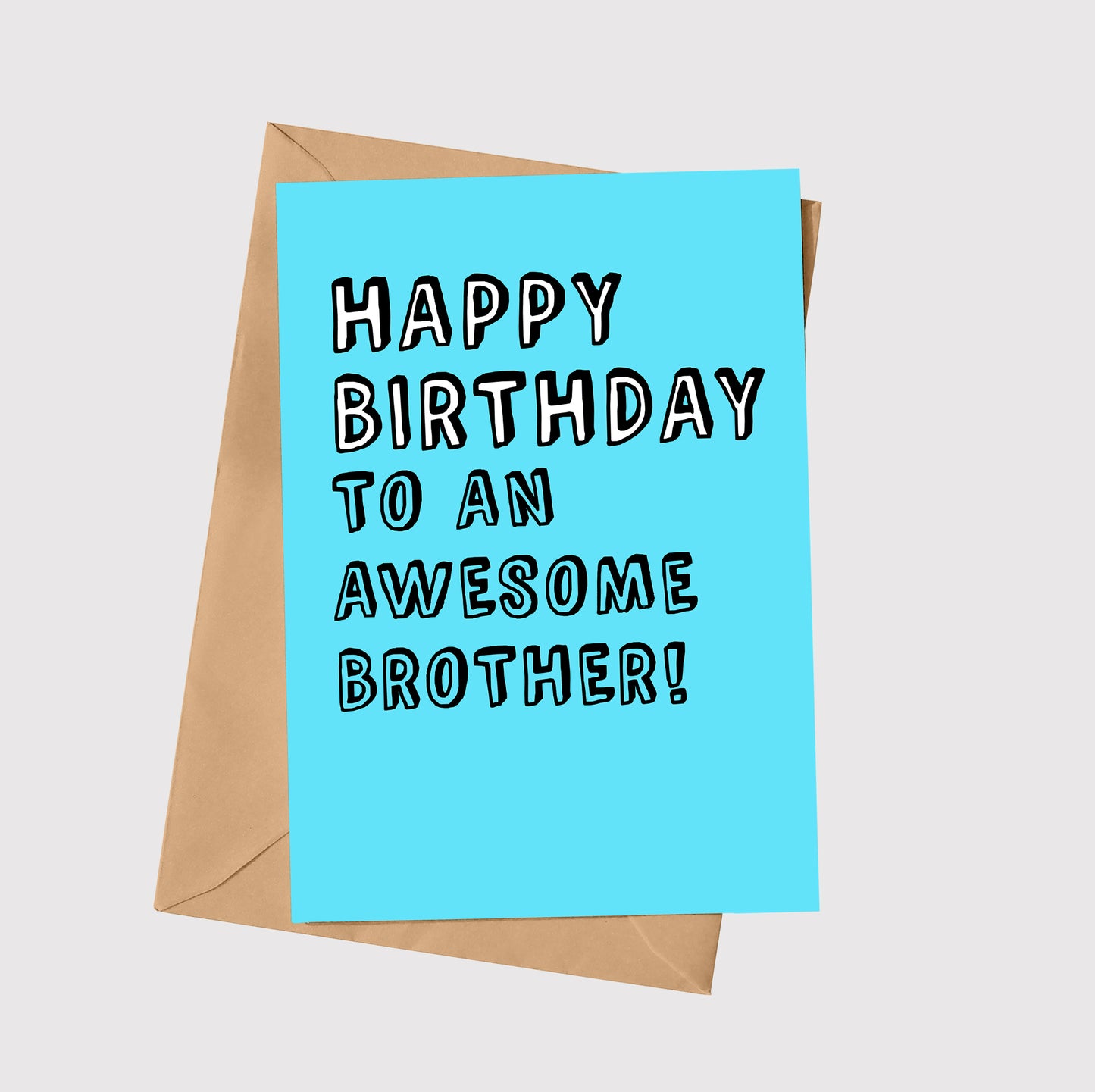 Happy Birthday To An Awesome Brother!