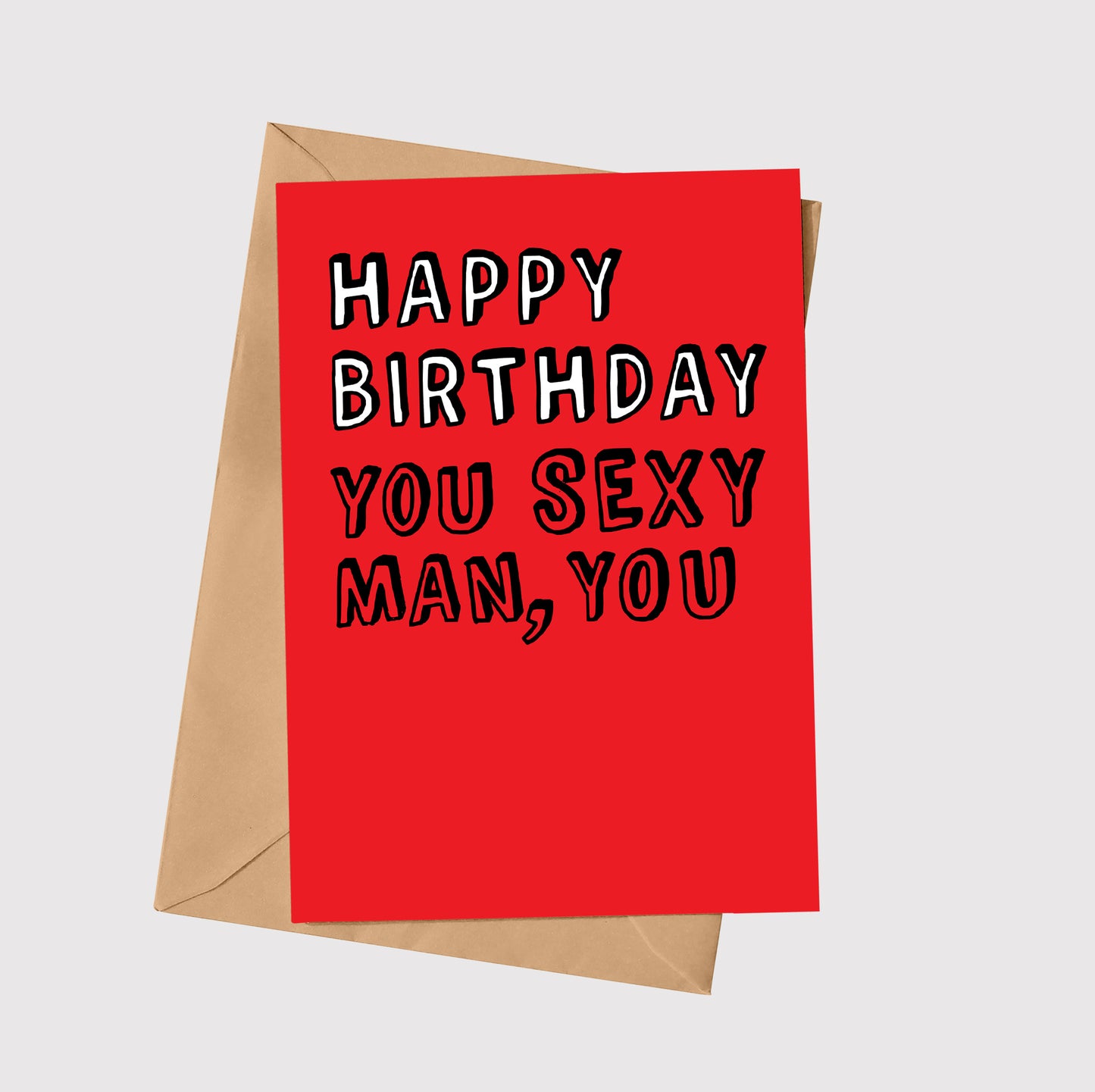 Happy Birthday You Sexy Man!