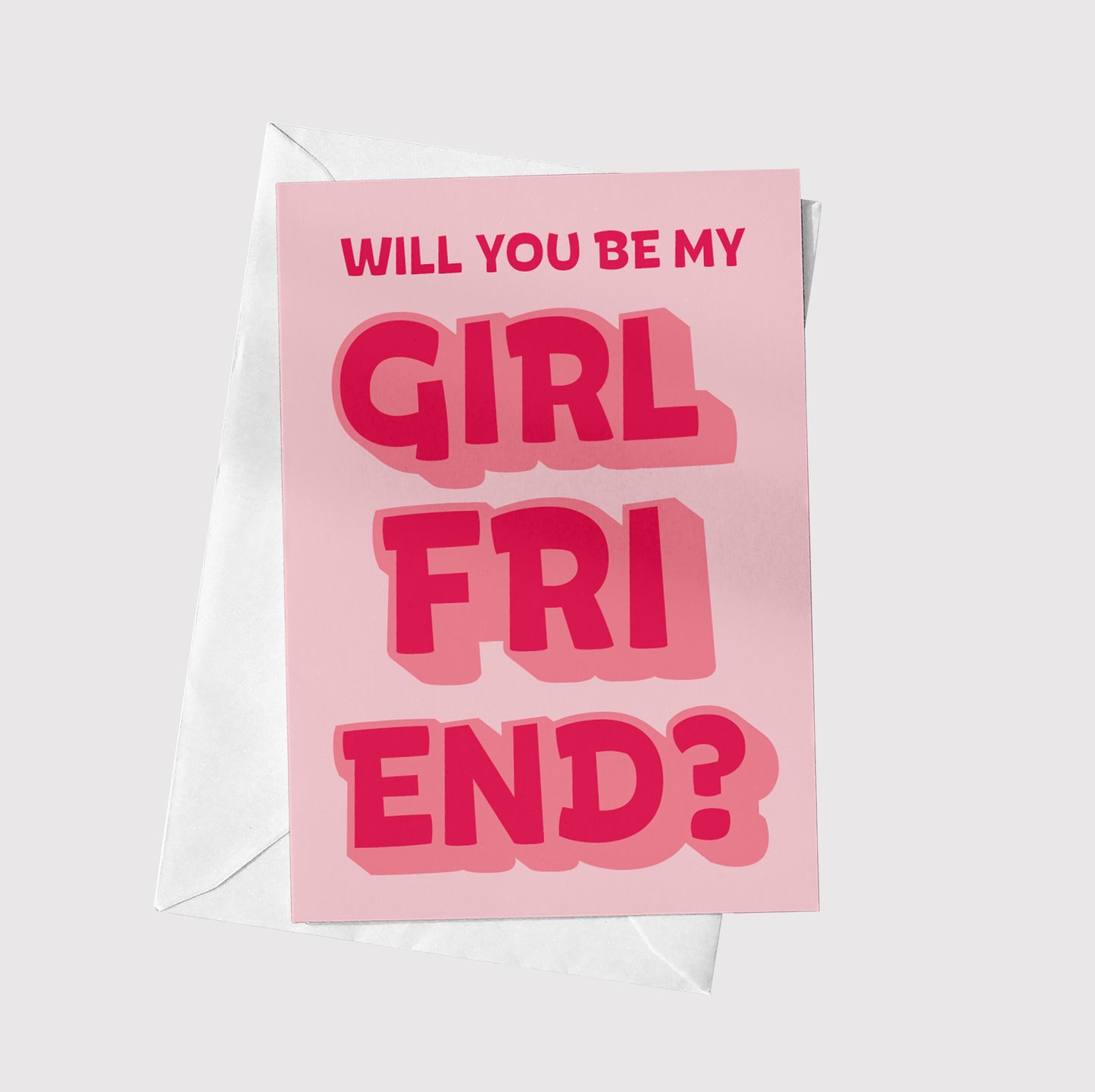 Will you be my girlfriend?