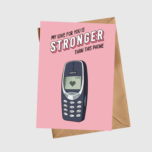 My Love For You Is Stronger Than This Phone