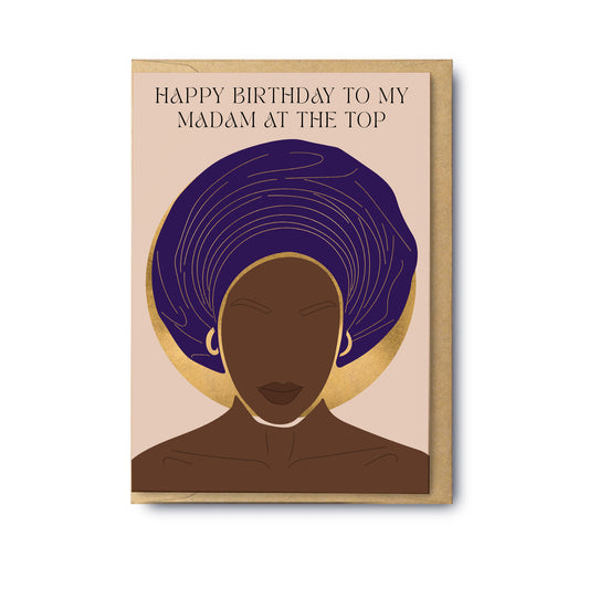 Happy Birthday To My Madam At The Top