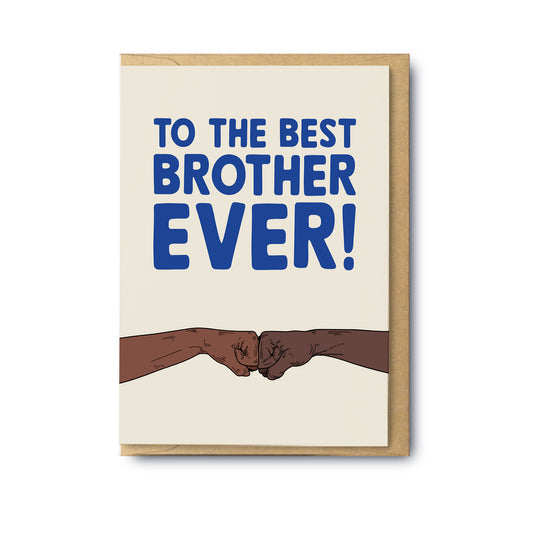 To The Best Brother