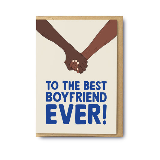 To the Best Boyfriend Ever!