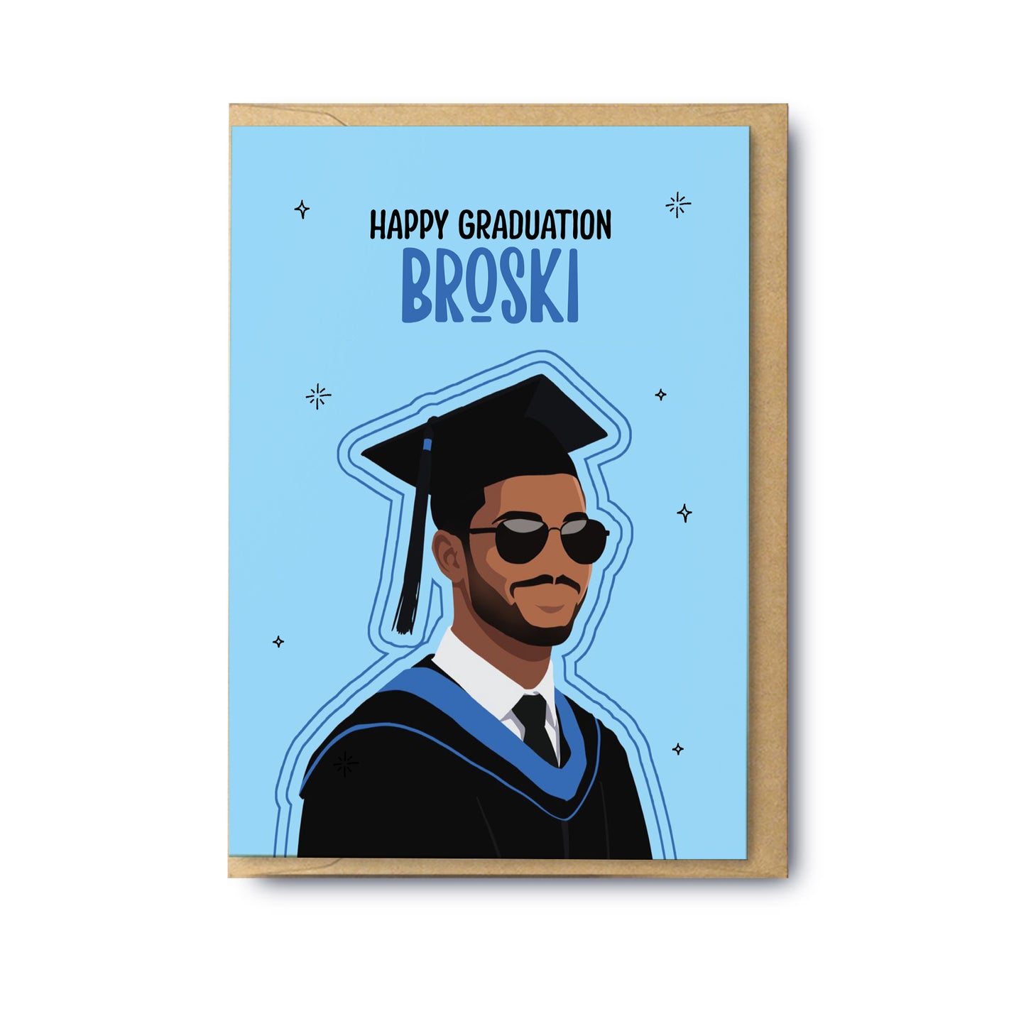 Happy Graduation Broski