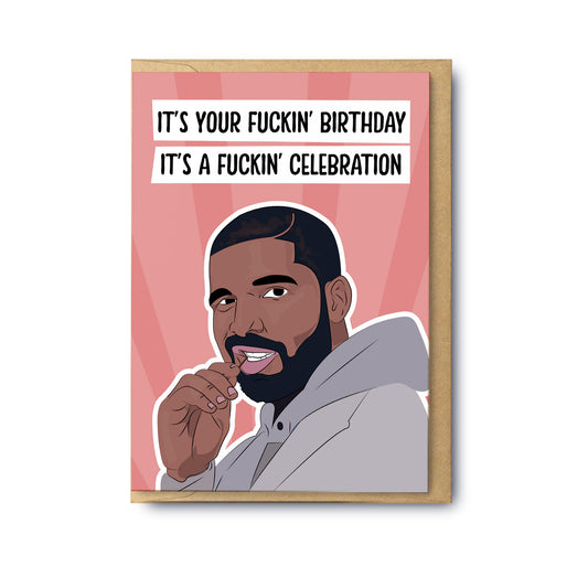 It’s Your Fuckin’ Birthday