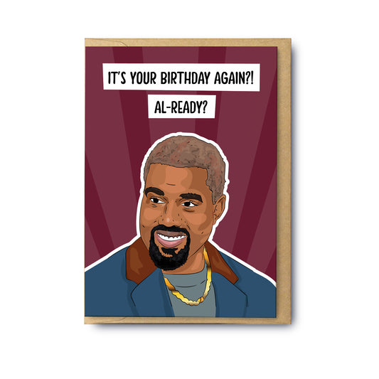 It’s Your Birthday Again?!
