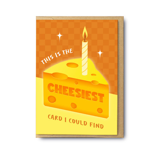 The Cheesiest Card