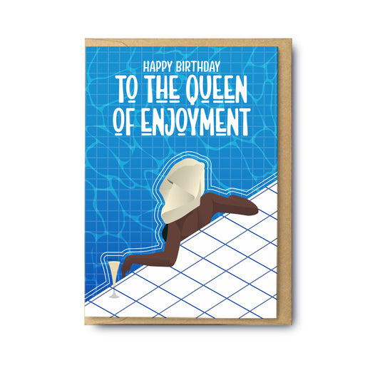 Queen of Enjoyment