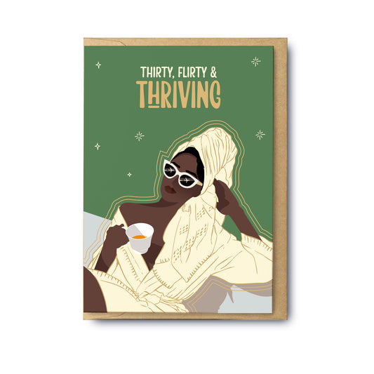 Thirty, Flirty And Thriving