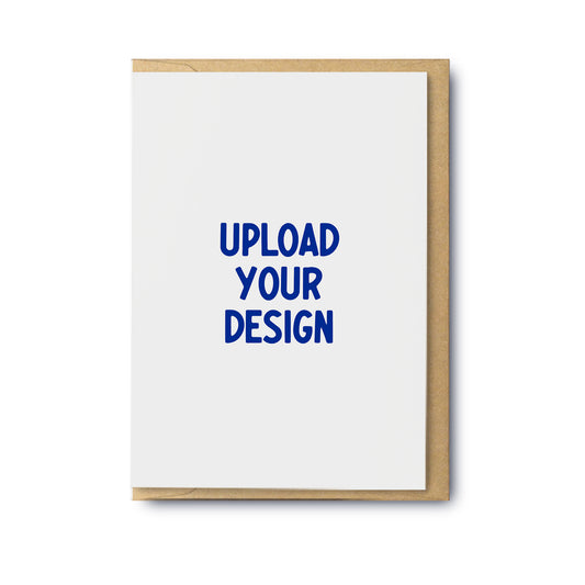 Upload Your Design