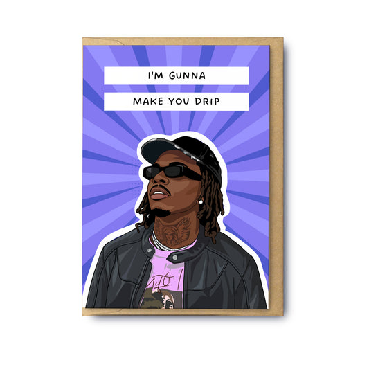 I’m Gunna…