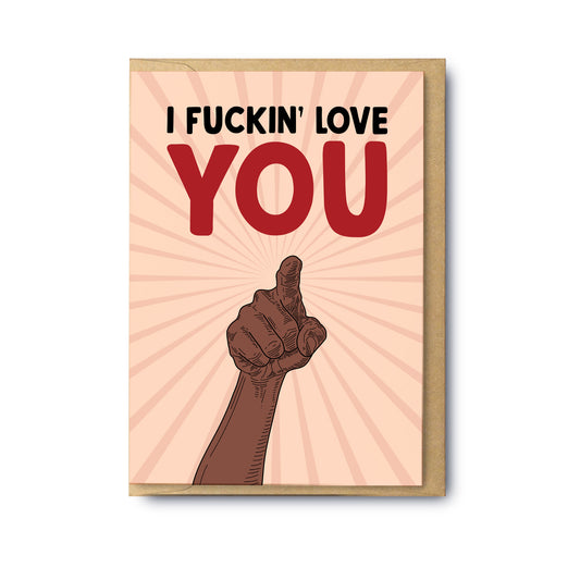 Fuckin Love You