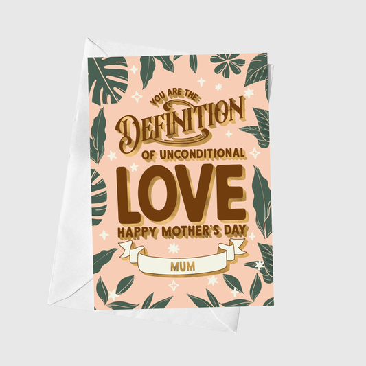 Unconditional Love - Mum