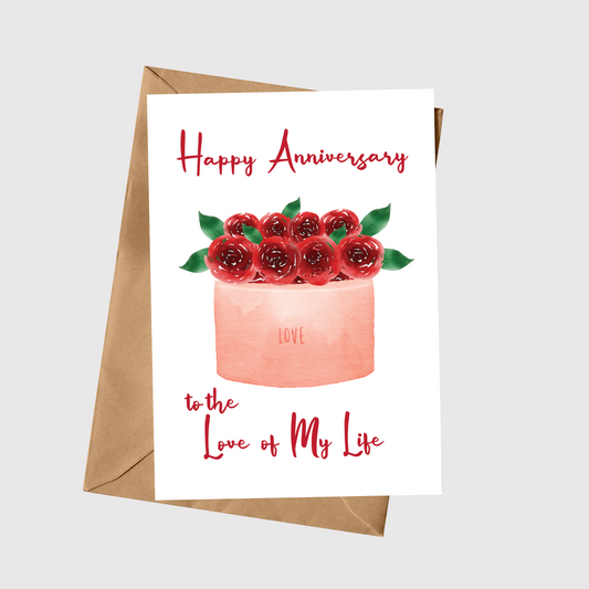 Happy Anniversary To The Love Of My Life
