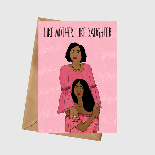 Like Mother, Like Daughter