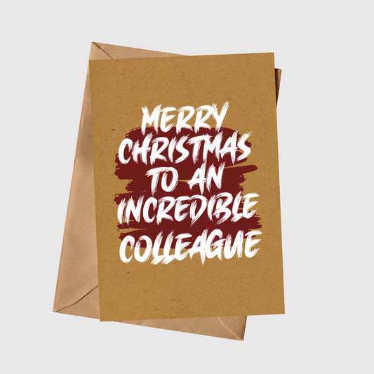 Merry Christmas To An Incredible Colleague