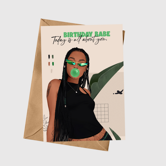 Birthday Babe - Today Is All About You
