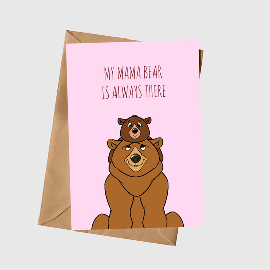 My Mama Bear Is Always There