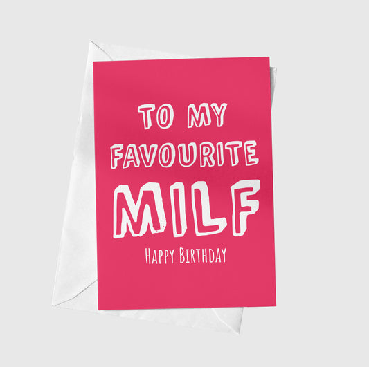 To My Favourite MILF!