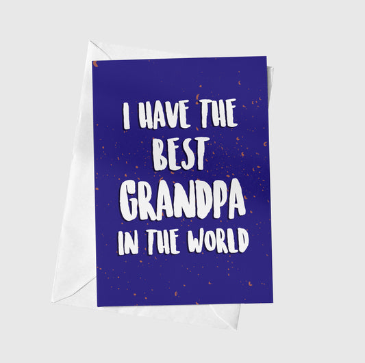 I Have The Best Grandpa In The World