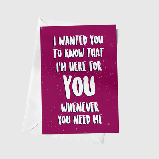 I'm Here For You