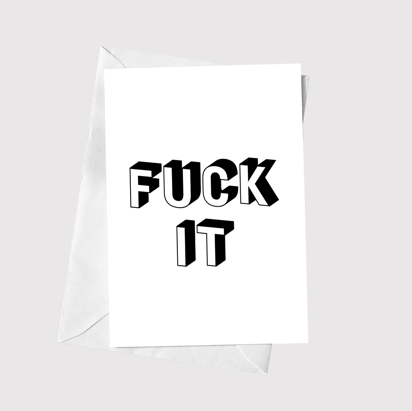Fuck It