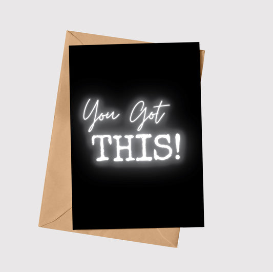 You Got This!