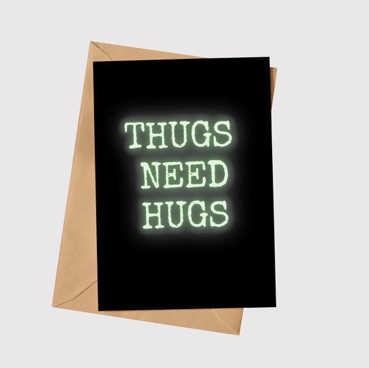 Thugs Need Hugs