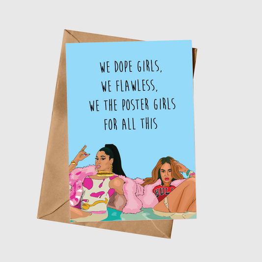 We Dope Girls, We Flawless