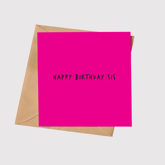 Happy Birthday Sis