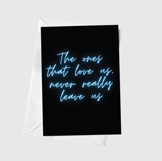 The ones that love us...