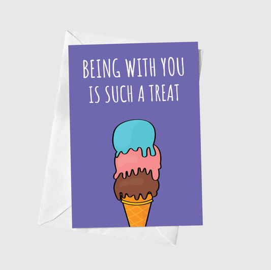 Being With You Is Such A Treat